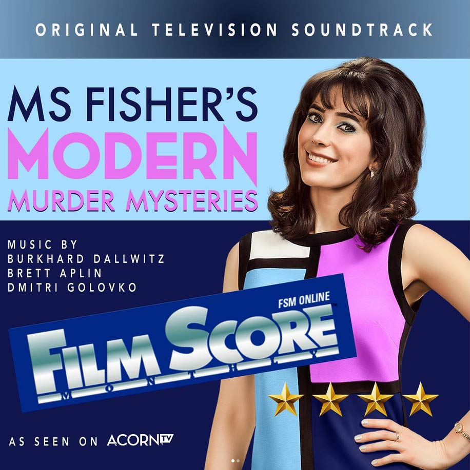 Film Score Monthly Review of Ms Fisher's Modern Murder Mysteries Soundtrack Album by Burkhard Dallwitz, Brett Aplin & Dmitri Golovko