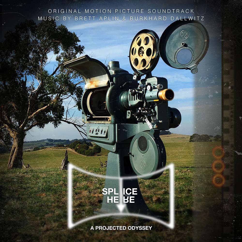Composer Brett Aplin and Burkhard Dallwitz - Music for Film and Television - Splice Here: A Projected Odyssey soundtrack album